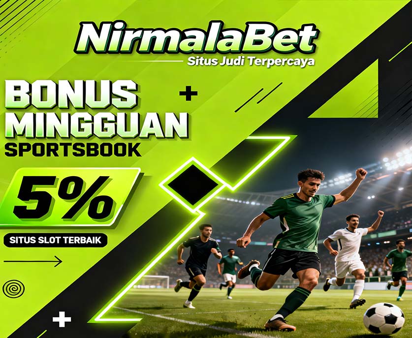 NirmalaBet Slot Mandiri Online Bonus New Member Tanpa Ribet